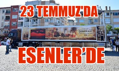 23 TEMMUZ’DA ESENLER’DE
